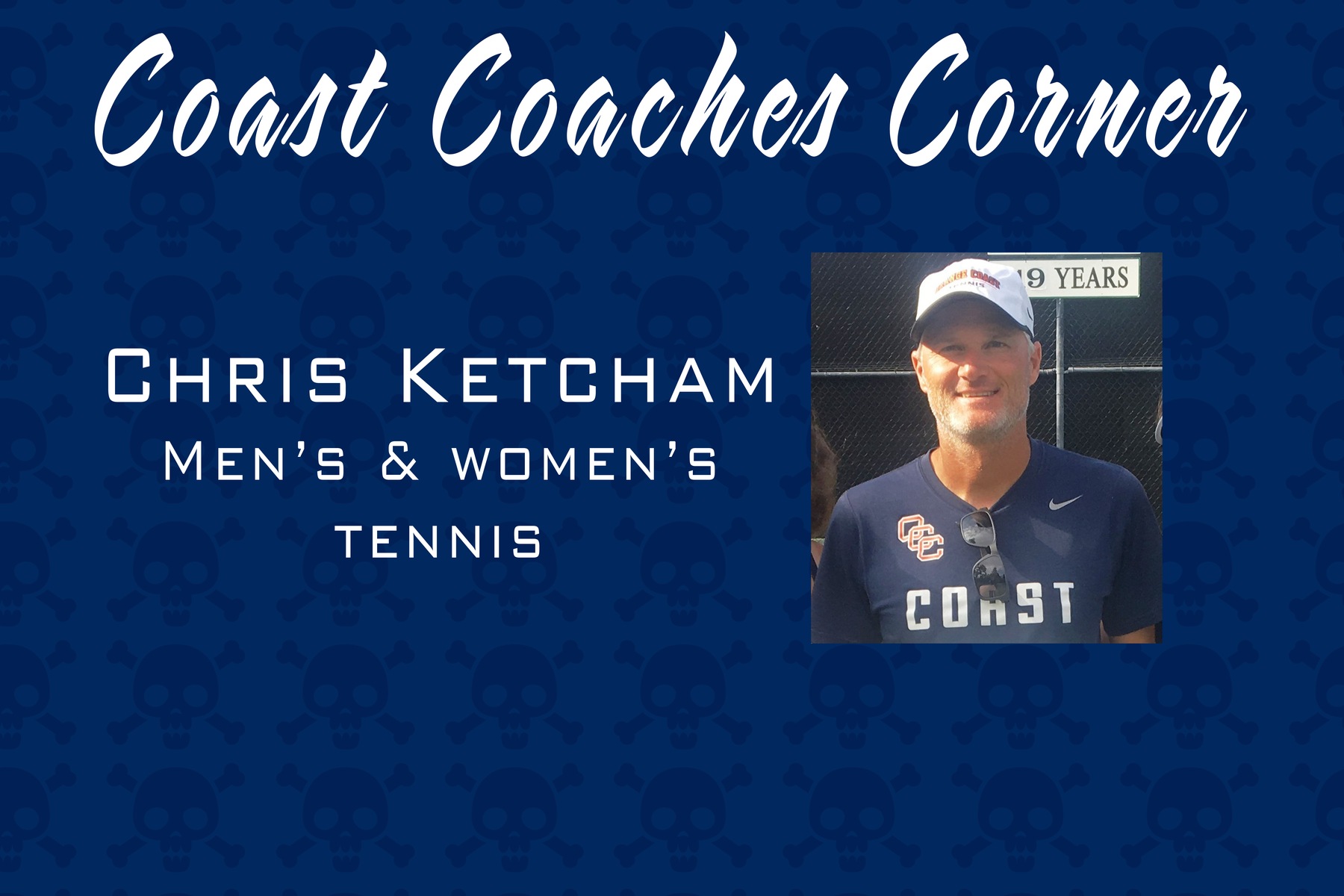 Coast Coaches Corner -- Chris Ketcham